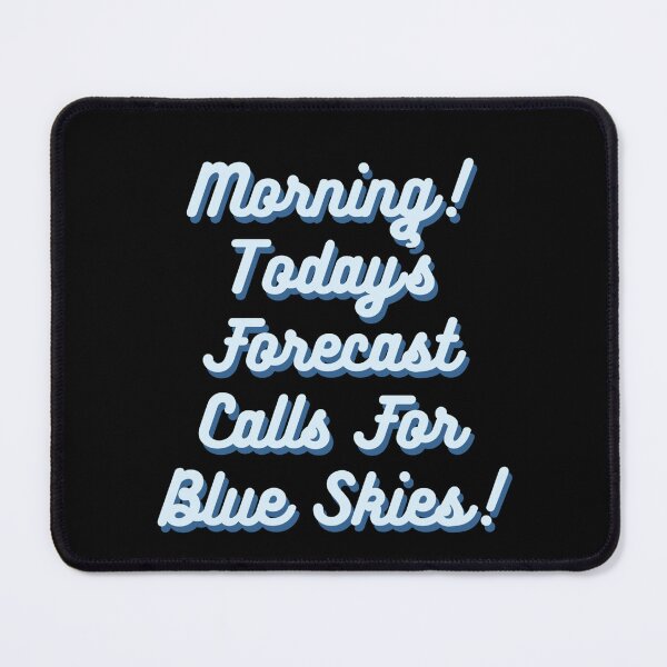 Item preview, Mr Blue Sky Quote  designed and sold by WinstonSwanky.