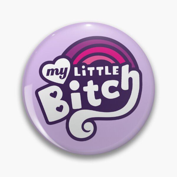 Item preview, My Little Bitch Logo Parody designed and sold by everything4eva.