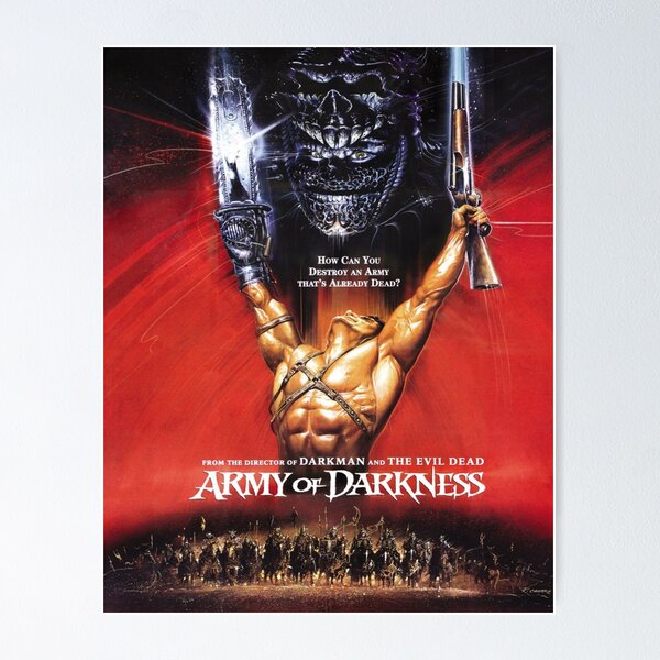 Evil Dead 3 - Army of Darkness Poster for Sale by AP Design