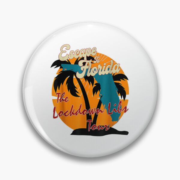 Item preview, Ron Desantis Campaign Escape To Florida Lockdown Libs Tour   designed and sold by Gagirlbadgereel.
