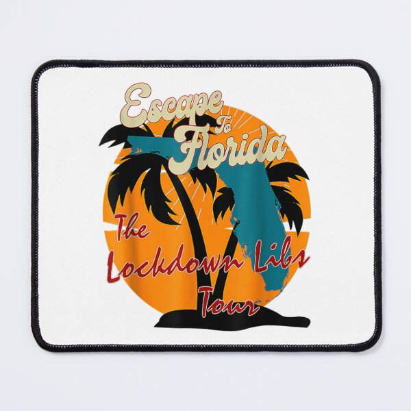 Item preview, Ron Desantis Campaign Escape To Florida Lockdown Libs Tour   designed and sold by Gagirlbadgereel.