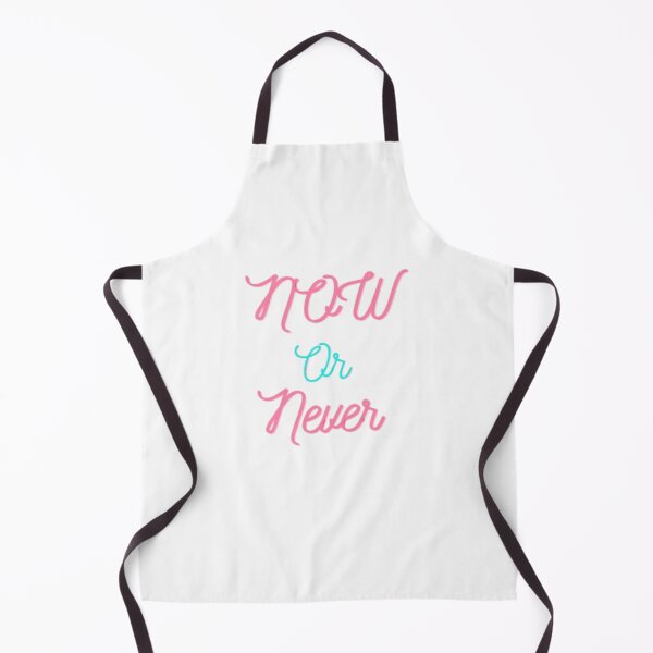 Item preview, now or never designed and sold by Zshope.