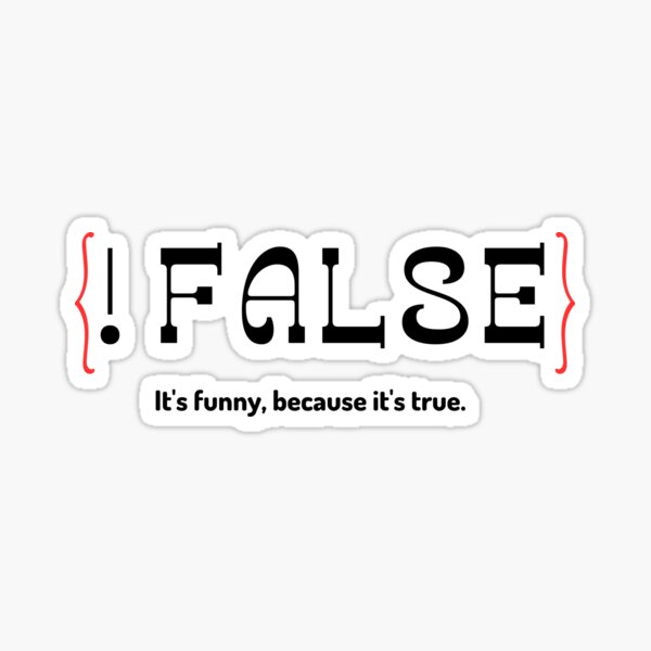 !FALSE Sticker