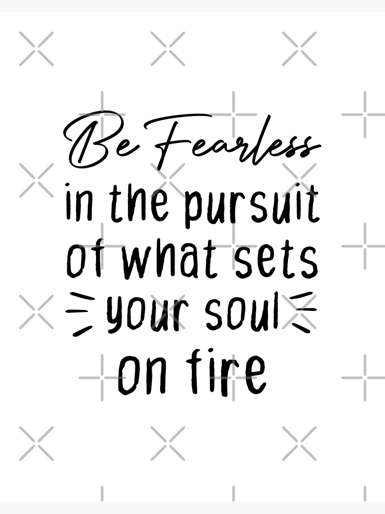 be fearless in the pursuit inspirational quotes, motivational positive  quotes, silhouette arts lettering design Stock Vector