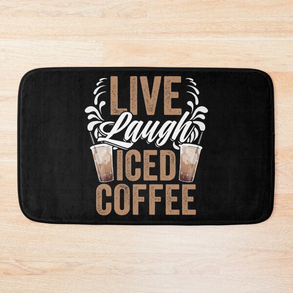 Item preview, Live Laugh Awesome Iced Coffee Barista For A Caffeine Lover designed and sold by Nessshirts.