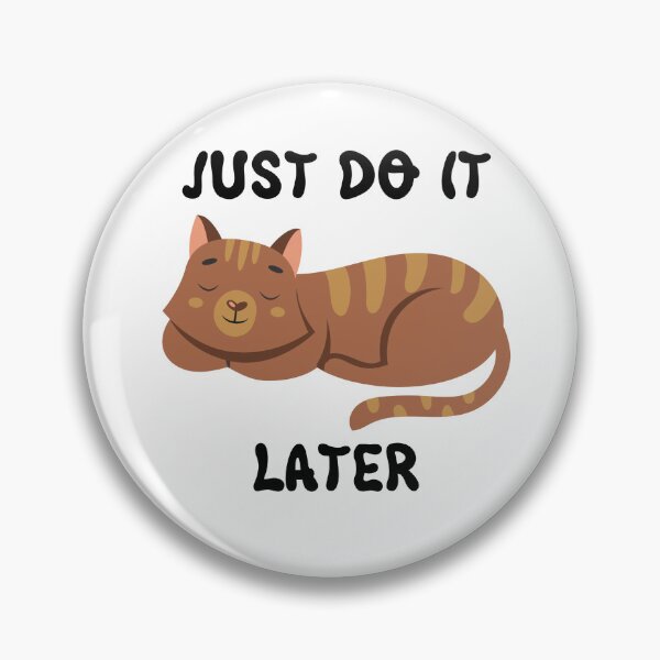 Item preview, Do it later maybe designed and sold by IdeasForFreedom.