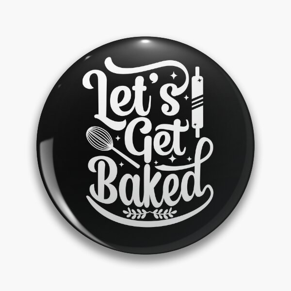 Item preview, Vintage Let's get baked white bold Typography  designed and sold by garniturex.