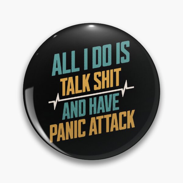 Item preview, All I Do Is Talk And Have Panic Attacks designed and sold by designerpriti.