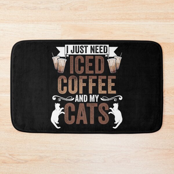 Item preview, Funny I Just Need Iced Coffee And Cats Caffeinated Cat Lover designed and sold by Nessshirts.