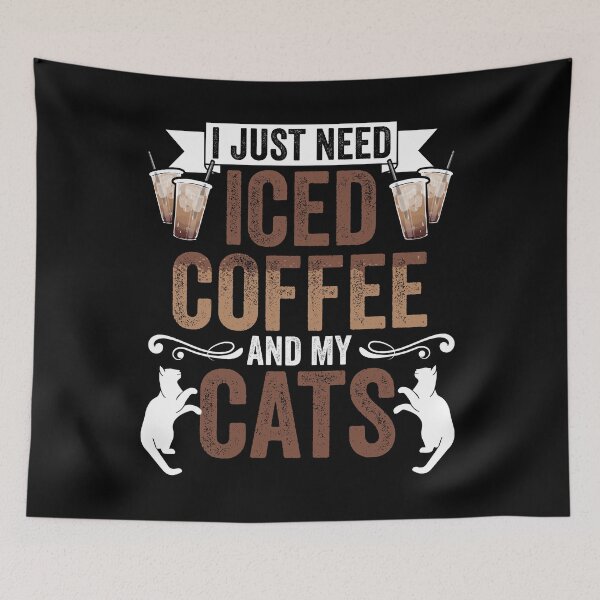 Item preview, Funny I Just Need Iced Coffee And Cats Caffeinated Cat Lover designed and sold by Nessshirts.