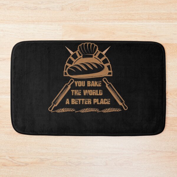Item preview, You Bake The World A Better Place designed and sold by the--best-art.