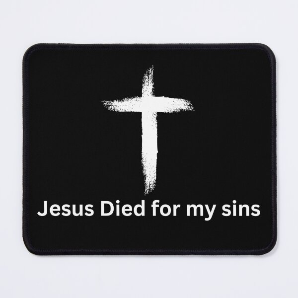 Item preview, Jesus Died for my Sins V2 designed and sold by Family Journey with God.