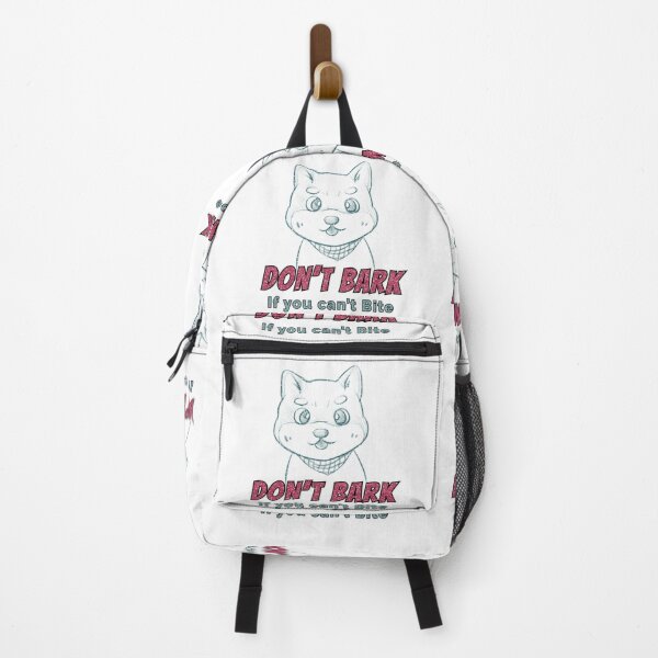 Item preview, DON'T BARK if you can't bite Dog Design designed and sold by stevencox26.