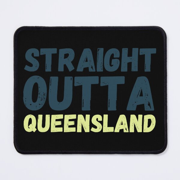 Item preview, Straight Outta Queensland designed and sold by NorthV.
