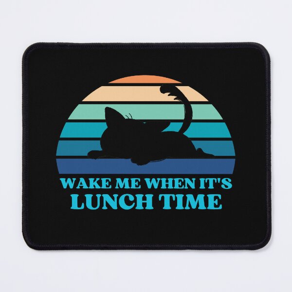 Item preview, Wake Me When Its Lunch Time designed and sold by McThingummy.