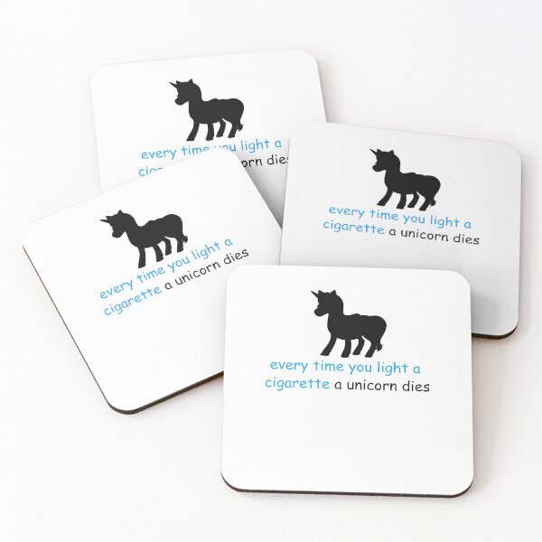 Item preview, Every Time You Light A Cigarette A Unicorn Dies  designed and sold by the--best-art.