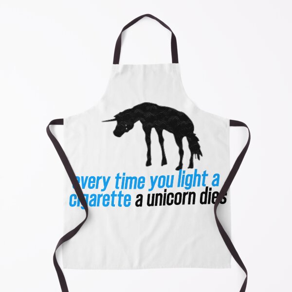 Item preview, Every Time You Light A Cigarette A Unicorn Dies designed and sold by the--best-art.