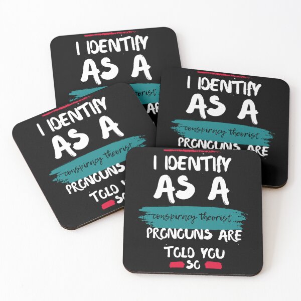 Item preview, I Identify As A Conspiracy Theorist Pronouns Are Told You So designed and sold by Fashy One.