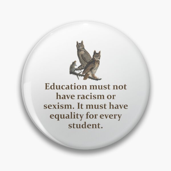 Item preview, Education Must Not Have Racism - Education Quote   designed and sold by CrankyOldDude.
