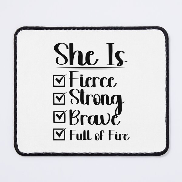 Item preview, She Is Fierce Strong Brave Full Of Fire, Empower Women, Boss Lady Checklist Gift for International Womens Day designed and sold by Eddyed.
