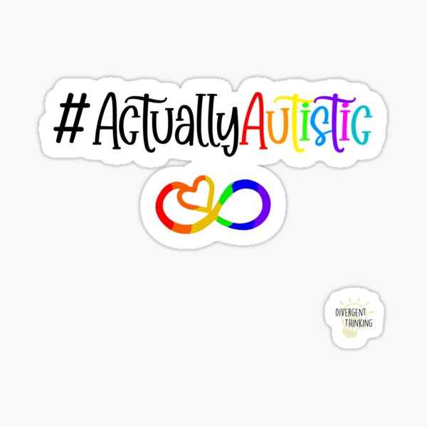 #ActuallyAutistic Sticker