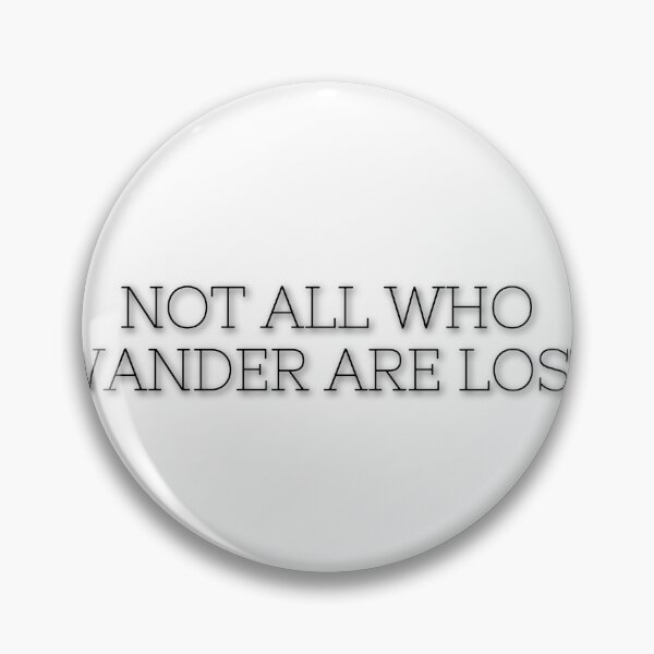 Item preview, Not all who wander are lost designed and sold by Michal Ogurcak.