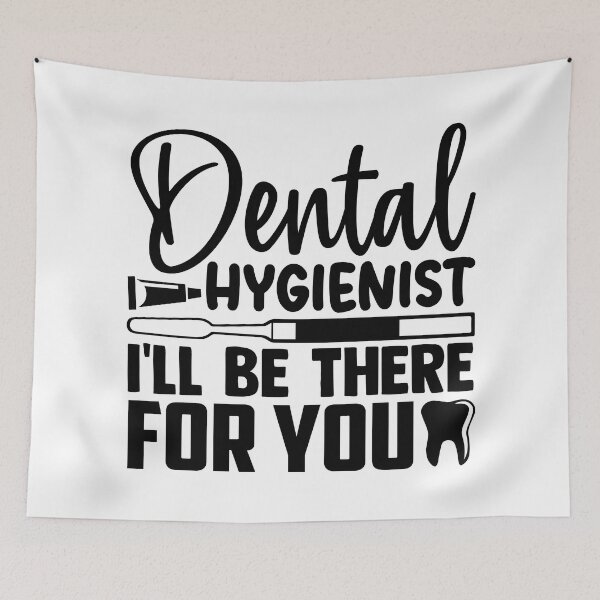 Item preview, DENTAL HYGIENIST I'LL BE THERE FOR YOU designed and sold by SticerOcean.