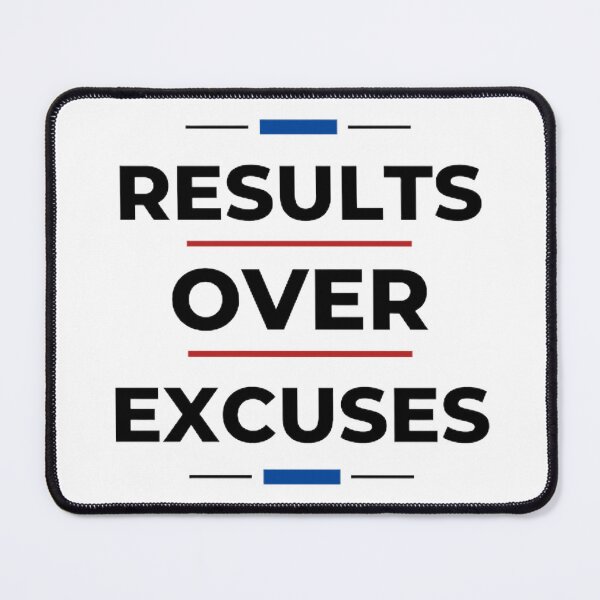 Item preview, Results Over Excuses designed and sold by Photo-Sphere101.