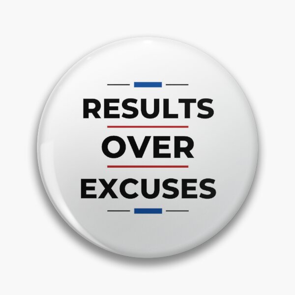 Item preview, Results Over Excuses designed and sold by Photo-Sphere101.