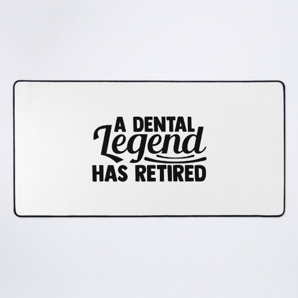 Item preview, A DENTAL LEGEND HAS RETIRED designed and sold by SticerOcean.