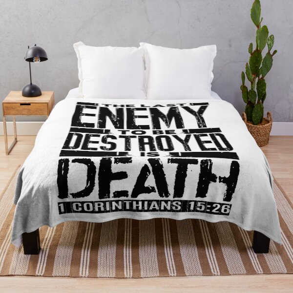 Item preview, 1 Corinthians 15:26 The Last Enemy To Be Destroyed Is Death designed and sold by plushism.