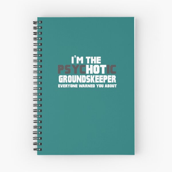 Item preview, I'm The Psychotic (Hot) Groundskeeper designed and sold by AlwaysAwesome.