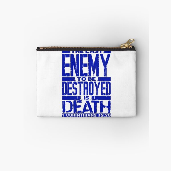 Item preview, 1 Corinthians 15:26 The Last Enemy To Be Destroyed Is Death designed and sold by plushism.