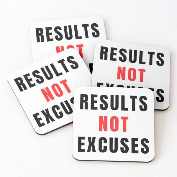 Item preview, Results Not Excuses designed and sold by Photo-Sphere101.