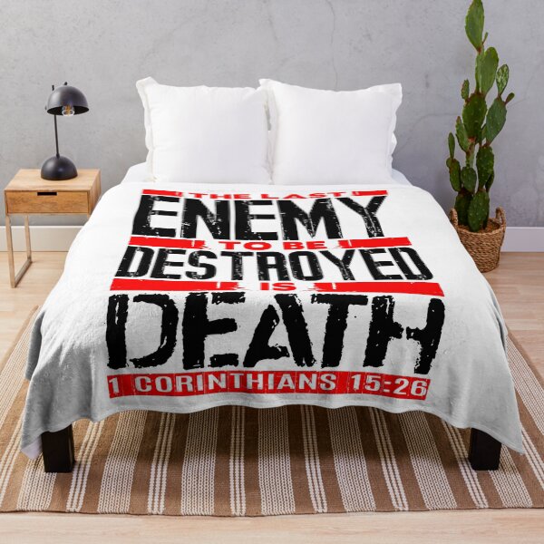 Item preview, 1 Corinthians 15:26 The Last Enemy To Be Destroyed Is Death designed and sold by plushism.