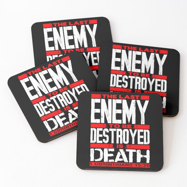 Item preview, 1 Corinthians 15:26 The Last Enemy To Be Destroyed Is Death designed and sold by plushism.
