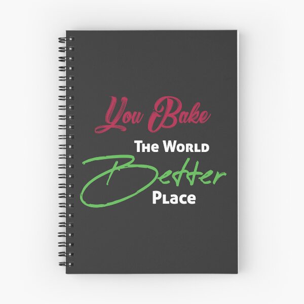 Item preview, You Bake the World a Better Place designed and sold by Ultimatedezign.