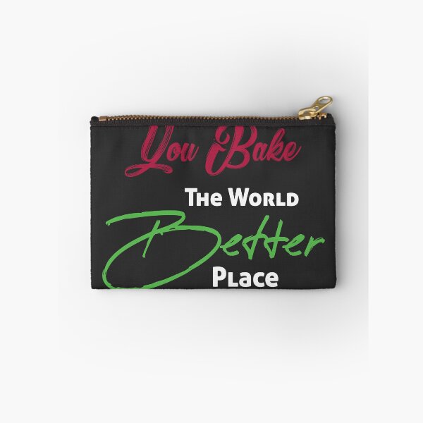 Item preview, You Bake the World a Better Place designed and sold by Ultimatedezign.