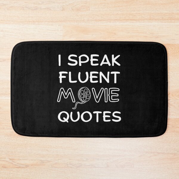 Item preview, I Speak Fluent Movie Quotes Design designed and sold by SimpliText.