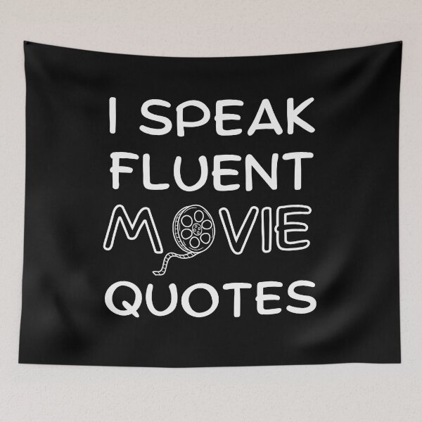 Item preview, I Speak Fluent Movie Quotes Design designed and sold by SimpliText.