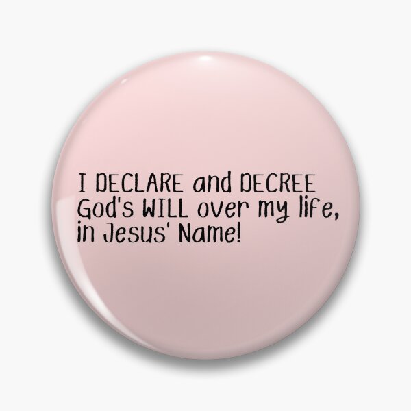 Item preview, I Declare And Decree Gods Will Over My Life designed and sold by Nancyanna.