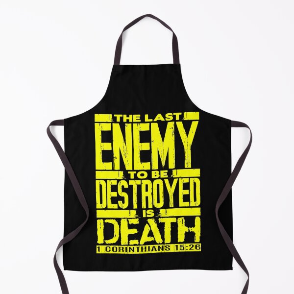 Item preview, 1 Corinthians 15:26 The Last Enemy To Be Destroyed Is Death designed and sold by plushism.