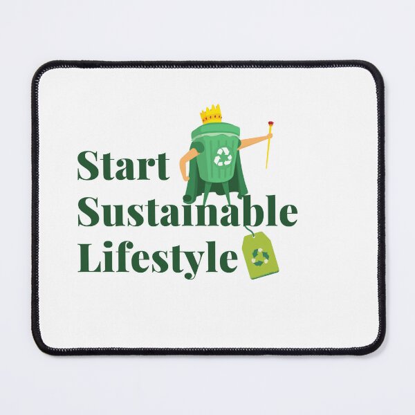 Item preview, Start Sustainable Lifestyle designed and sold by Your Favorite Store.