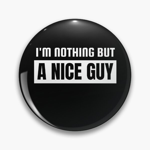 Item preview, I'm Nothing But A Nice Guy designed and sold by The magic  Yellow bus.