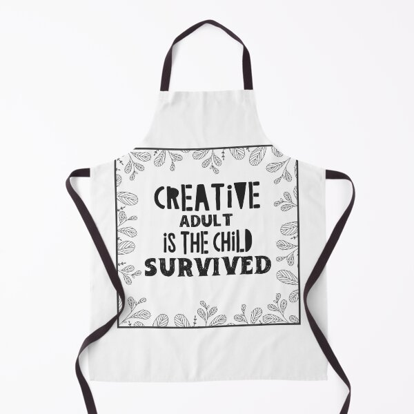 Item preview, Creative Adult Is The Child Survived designed and sold by CraftedWithLove.