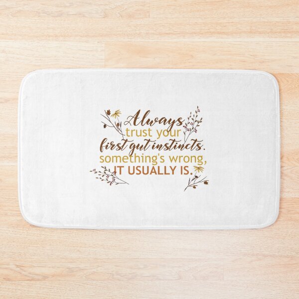 Item preview, Always Trust Your First Gut Instincts designed and sold by CraftedWithLove.