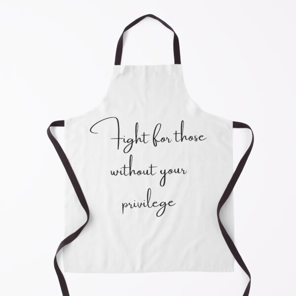 Item preview, Fight for those without your privilege designed and sold by DreamBigShirts.