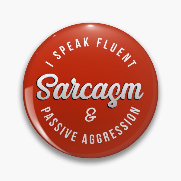 Item preview, I speak fluent sarcasm and passive aggression - in white designed and sold by knappidesign.