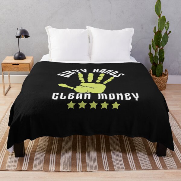 Item preview, Dirty Hands Clean Money Funny Sarcastic Typography Quote designed and sold by thedazzlingmonk.