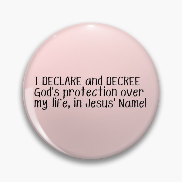 Item preview, I Declare And Decree Gods Protection Over My Life designed and sold by Nancyanna.